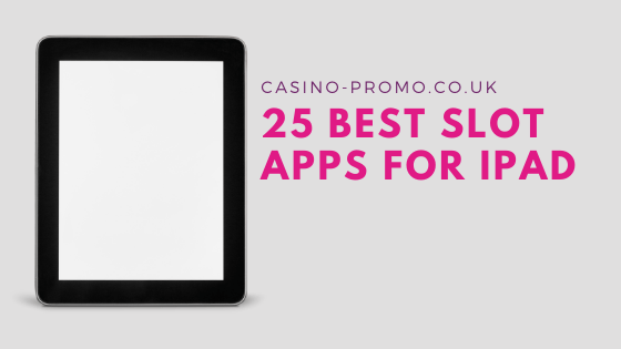 Best Slot Apps For Ipad