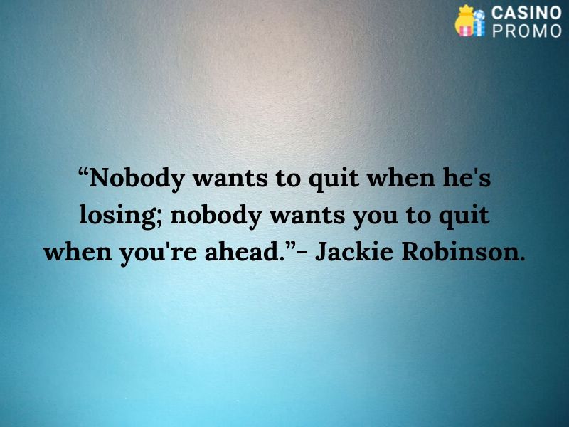 gambling quote by jackie robinson