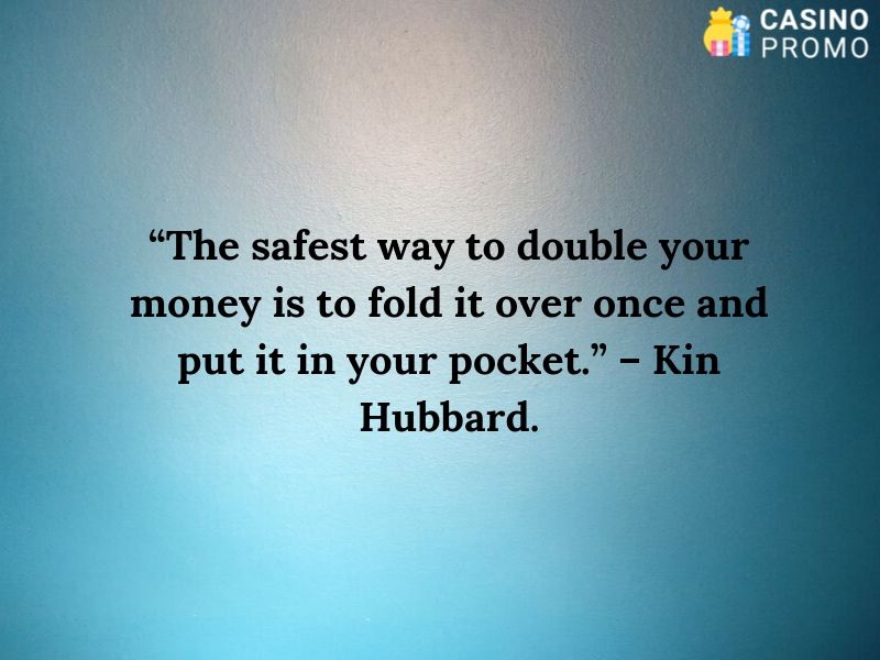 gambling quote by kin hubbart