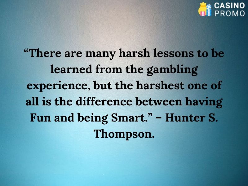 gambling quotes by hunter thompson